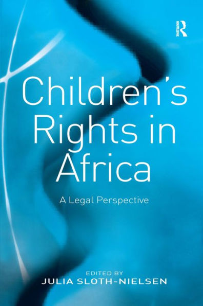 Children's Rights in Africa: A Legal Perspective