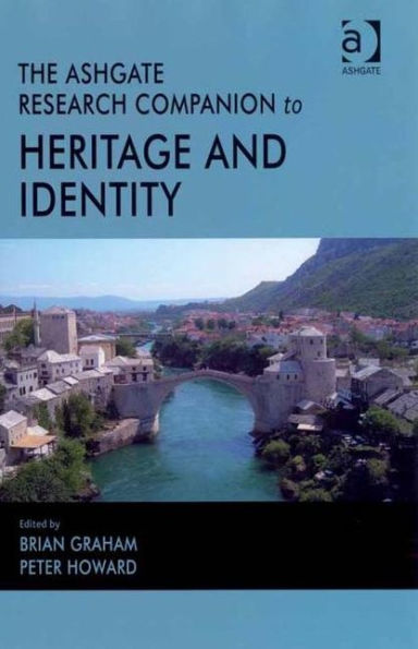 The Routledge Research Companion to Heritage and Identity / Edition 1