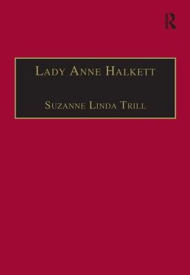 Lady Anne Halkett: Selected Self-Writings / Edition 1