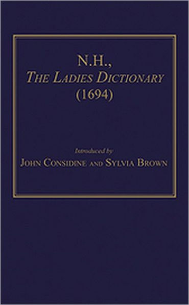 N.H., The Ladies Dictionary (1694) / Edition 1