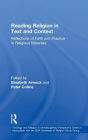 Reading Religion in Text and Context: Reflections of Faith and Practice in Religious Materials