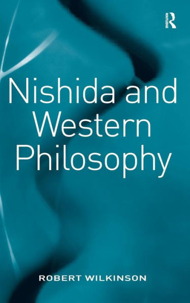 Nishida and Western Philosophy / Edition 1