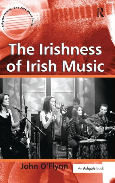 The Irishness of Irish Music / Edition 1