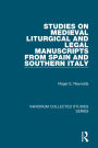 Studies on Medieval Liturgical and Legal Manuscripts from Spain and Southern Italy / Edition 1