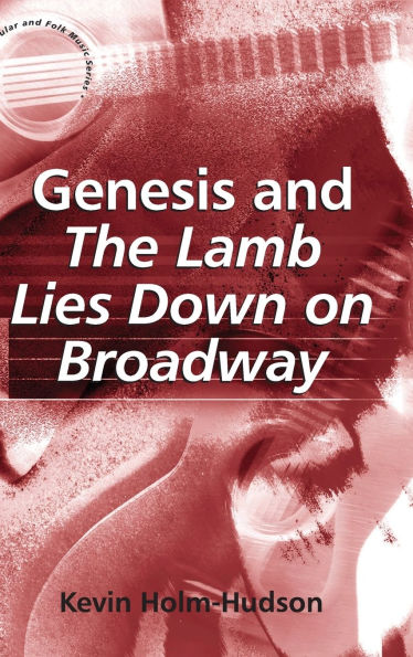 Genesis and The Lamb Lies Down on Broadway / Edition 1