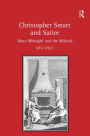 Christopher Smart and Satire: 'Mary Midnight' and the Midwife / Edition 1