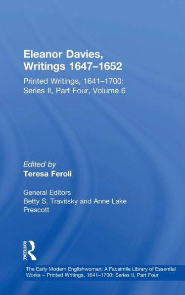 Eleanor Davies, Writings 1647-1652: Printed Writings, 1641-1700: Series II, Part Four, Volume 6 / Edition 1