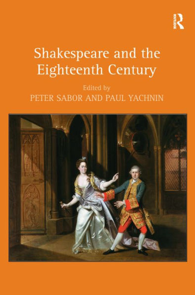 Shakespeare and the Eighteenth Century / Edition 1