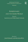 Volume 2, Tome II: Kierkegaard and the Greek World - Aristotle and Other Greek Authors / Edition 1