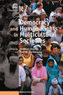 Democracy and Human Rights in Multicultural Societies / Edition 1