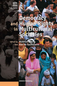 Title: Democracy and Human Rights in Multicultural Societies, Author: Matthias Koenig