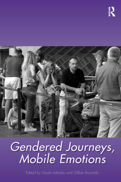 Gendered Journeys, Mobile Emotions / Edition 1