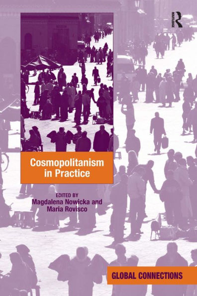 Cosmopolitanism in Practice / Edition 1