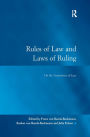 Rules of Law and Laws of Ruling: On the Governance of Law / Edition 1