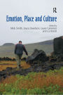 Emotion, Place and Culture / Edition 1