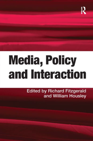 Media, Policy and Interaction / Edition 1