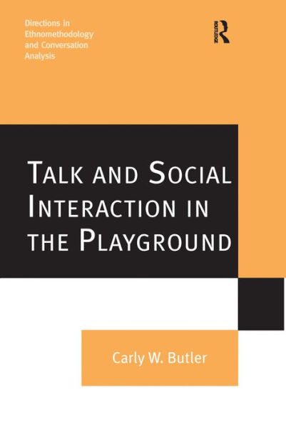 Talk and Social Interaction in the Playground / Edition 1