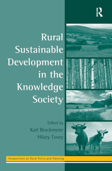Rural Sustainable Development in the Knowledge Society / Edition 1