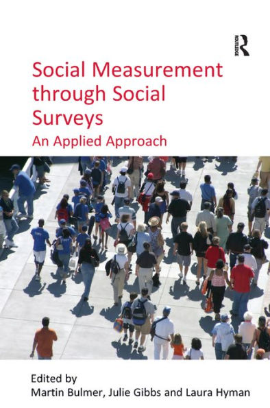 Social Measurement through Social Surveys: An Applied Approach / Edition 1