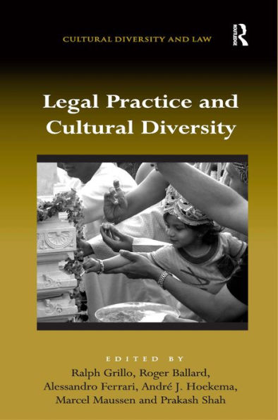 Legal Practice and Cultural Diversity / Edition 1