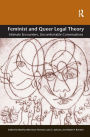 Feminist and Queer Legal Theory: Intimate Encounters, Uncomfortable Conversations / Edition 1