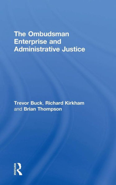 The Ombudsman Enterprise and Administrative Justice / Edition 1
