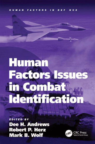 Human Factors Issues in Combat Identification / Edition 1