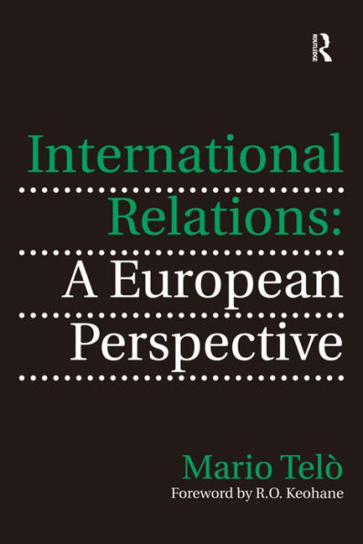International Relations: A European Perspective / Edition 1