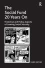 The Social Fund 20 Years On: Historical and Policy Aspects of Loaning Social Security / Edition 1
