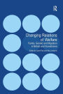 Changing Relations of Welfare: Family, Gender and Migration in Britain and Scandinavia / Edition 1