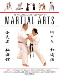 Title: The Practical Encyclopedia of Martial Arts, Author: Fay Goodman