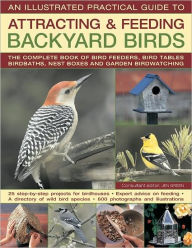 Title: Backyard Birds III: Practical Guide to Attracting and Feeding, Author: Jen Green