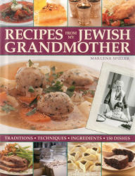 Title: Recipes from My Jewish Grandmother, Author: Marlena Spieler