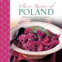 Classic Recipes of Poland: Traditional Food and Cooking in 25 Authentic Regional Dishes