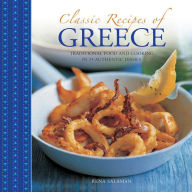 Title: Classic Recipes of Greece: Traditional Food And Cooking In 25 Authentic Dishes, Author: Rena Salaman