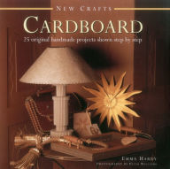 Title: New Crafts: Cardboard: 25 original handmade projects shown step by step, Author: Emma Hardy