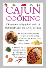 Title: Cajun Cooking: Discover the Richly-spiced World of Traditional Cajun and Creole Cooking, Author: Valerie Ferguson