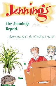 Title: The Jennings Report, Author: Anthony Buckeridge