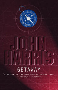 Title: Getaway: Close to the Wind, Author: John Harris