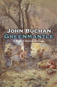 Title: Greenmantle, Author: John Buchan