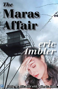 Title: The Maras Affair, Author: Eric Ambler