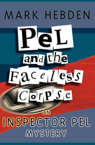 Title: Pel And The Faceless Corpse, Author: Mark Hebden