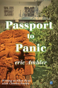 Title: Passport To Panic, Author: Eric Ambler