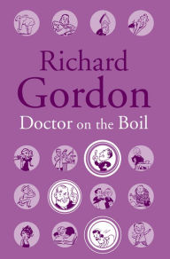 Title: Doctor On The Boil, Author: Richard Gordon