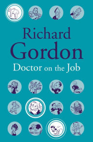 Title: Doctor On The Job, Author: Richard Gordon