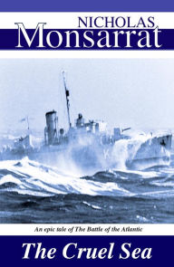 Title: The Cruel Sea, Author: Nicholas Monsarrat