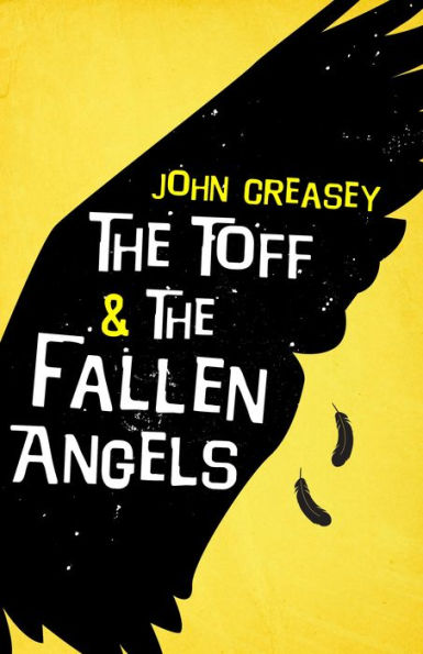 The Toff And The Fallen Angels
