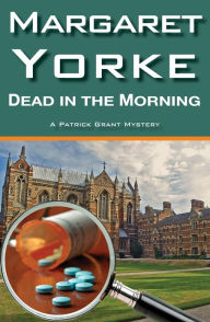 Title: Dead In The Morning, Author: Margaret Yorke