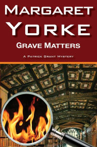Title: Grave Matters, Author: Margaret Yorke