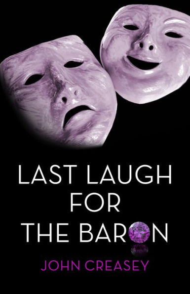 Last Laugh for the Baron: (Writing as Anthony Morton)